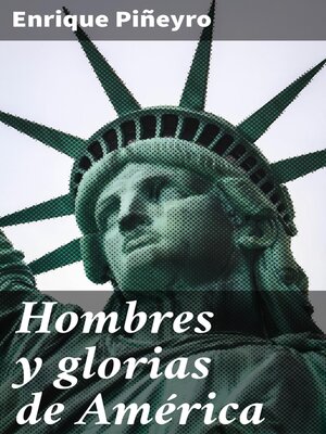 cover image of Hombres y glorias de América